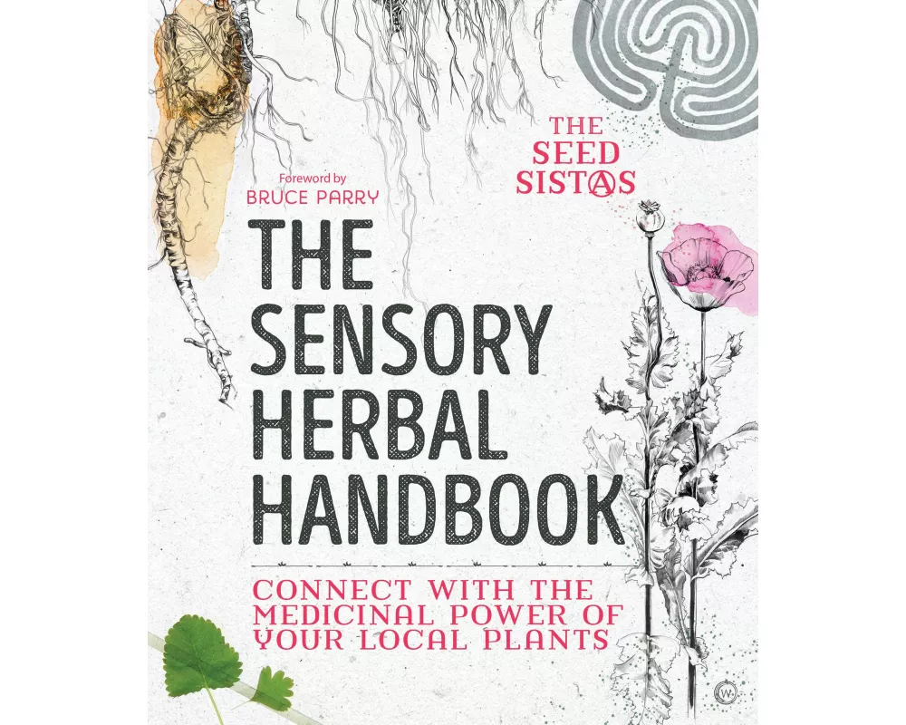 The Sensory Herbal Handbook