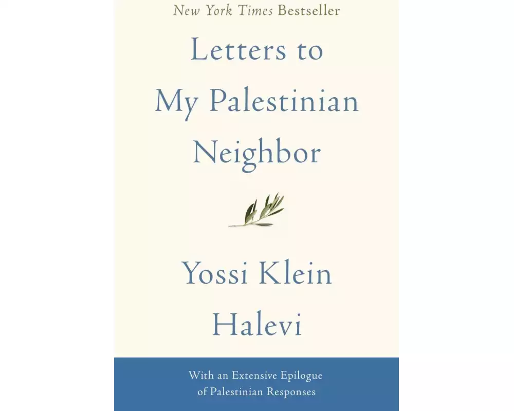 Letters to My Palestinian Neighbor