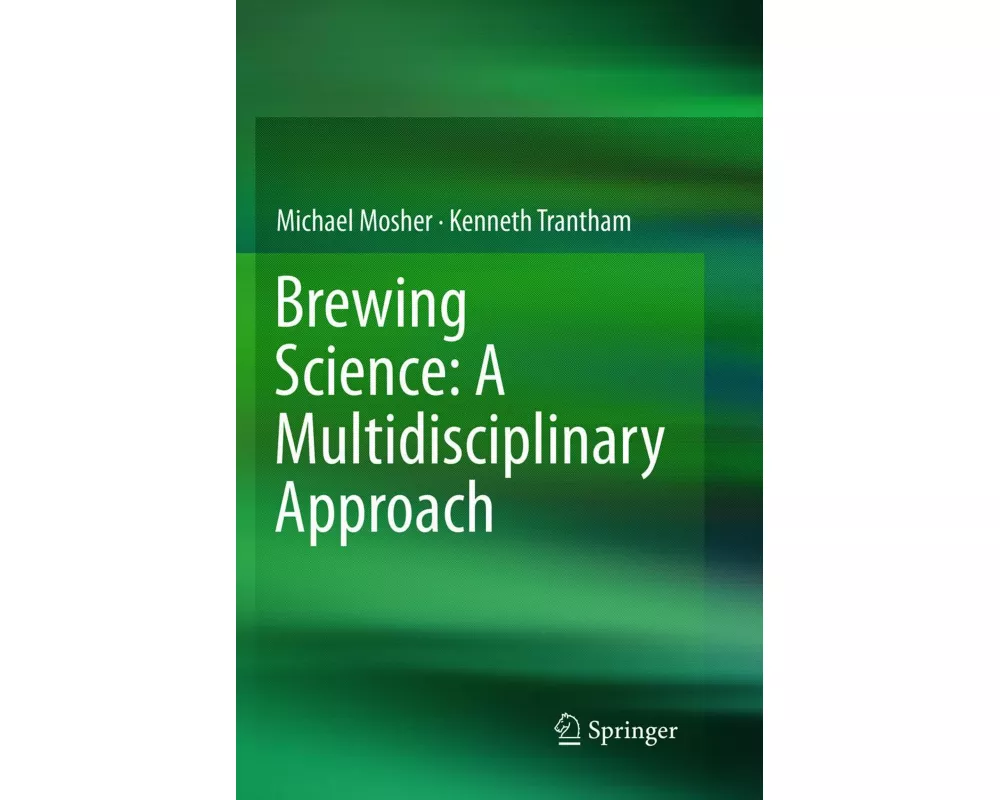 Brewing Science: A Multidisciplinary Approach