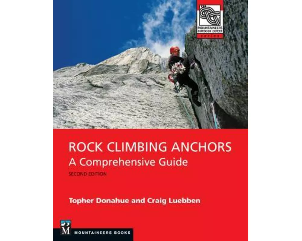 Rock Climbing Anchors, 2nd Edition