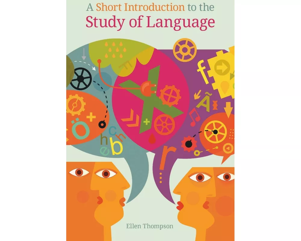 A Short Introduction to the Study of Language
