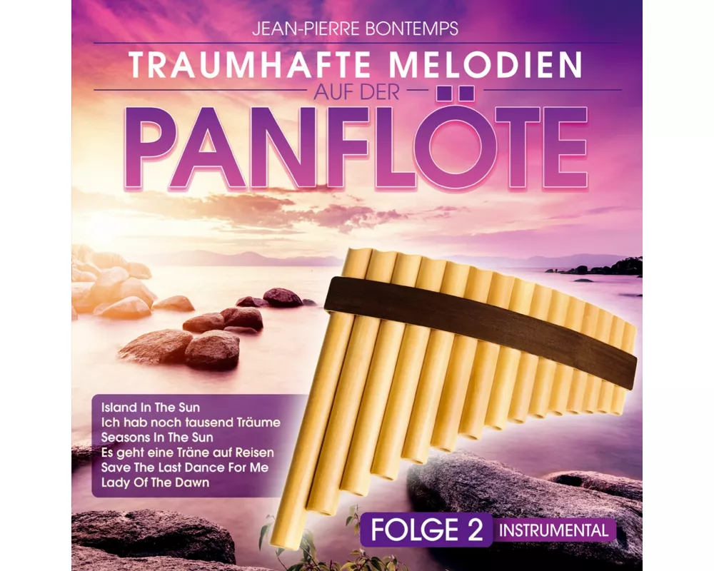 Traumhafte Melodien a.d.Panflöte-Folge 2
