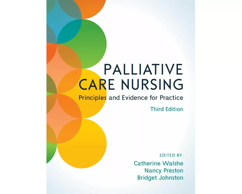 Palliative Care Nursing: Principles and Evidence for Practice