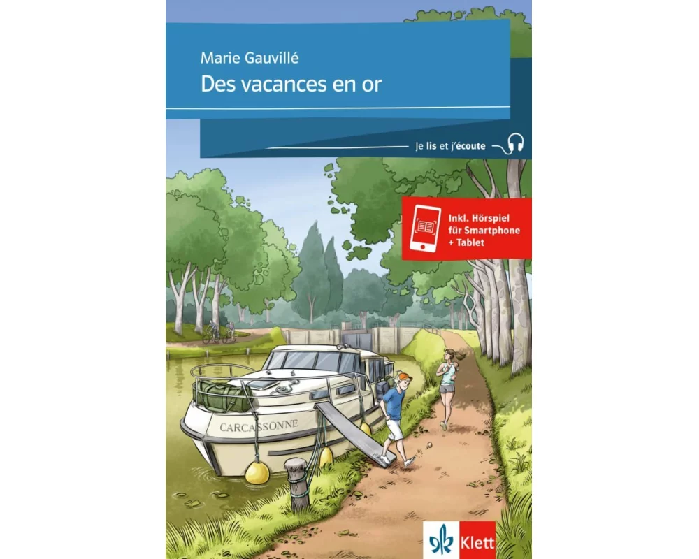 Des vacances en or. Buch + Klett-Augmented