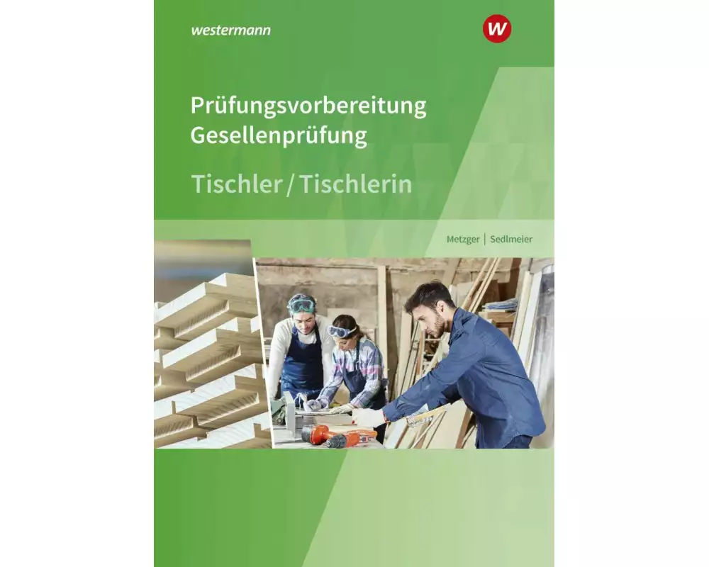 Prüfungsvorbereitung Tischler