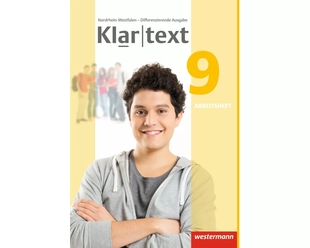 Klartext - Differenzierende Ausgabe 2014 für Nordrhein-Westfalen