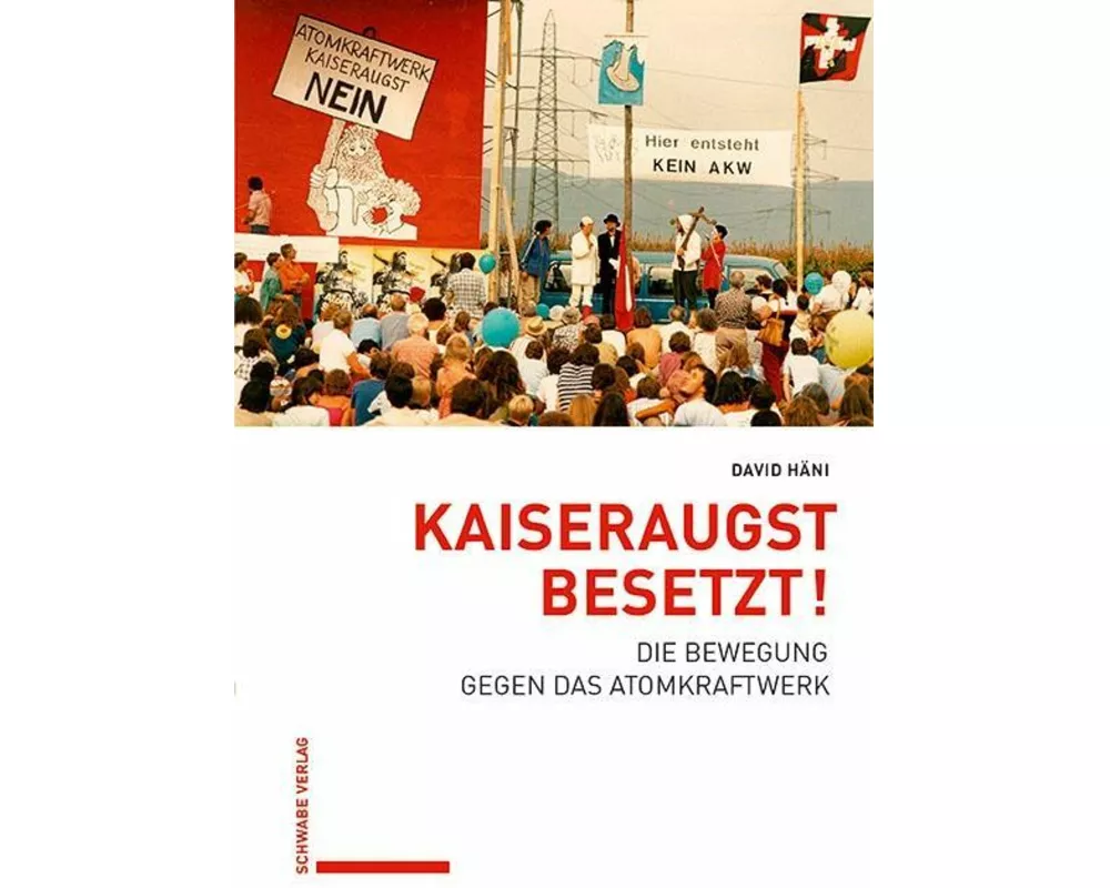 Kaiseraugst besetzt!