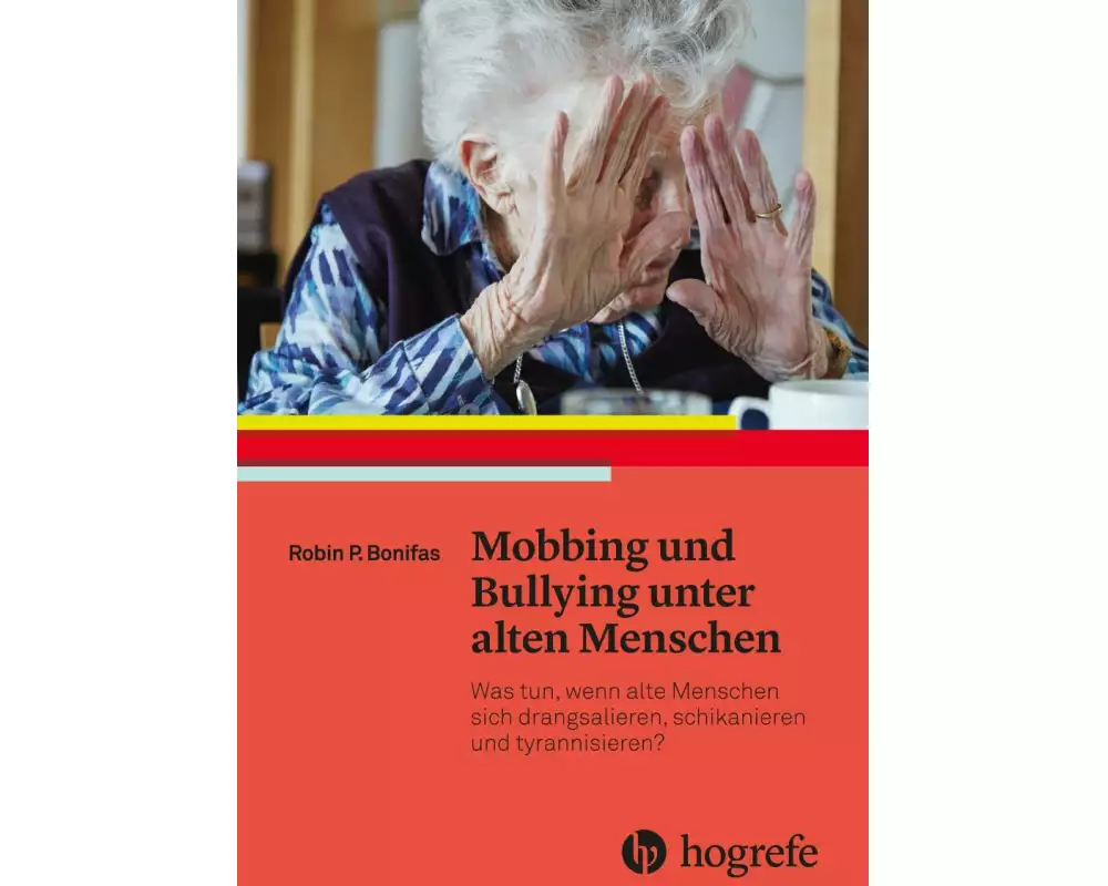 Mobbing und Bullying unter alten Menschen