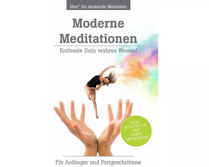 Moderne Meditationen