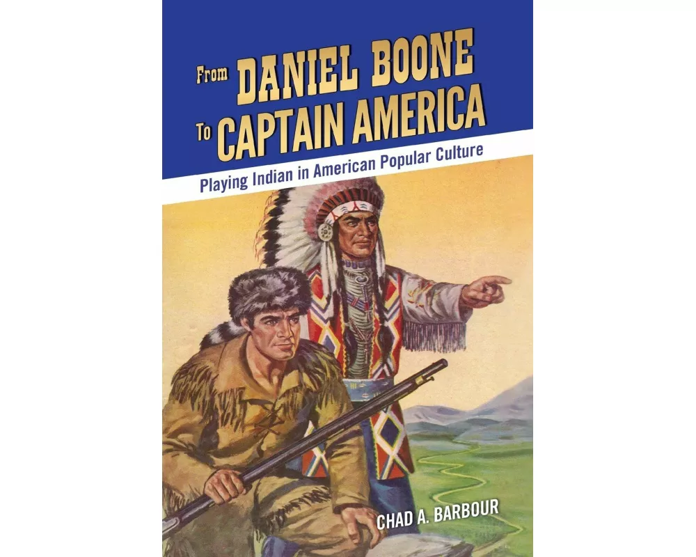 From Daniel Boone to Captain America
