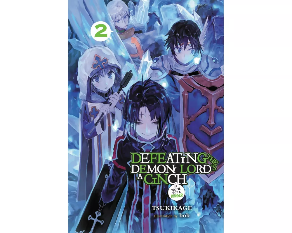 Defeating the Demon Lord's a Cinch (If You've Got a Ringer), Vol. 2