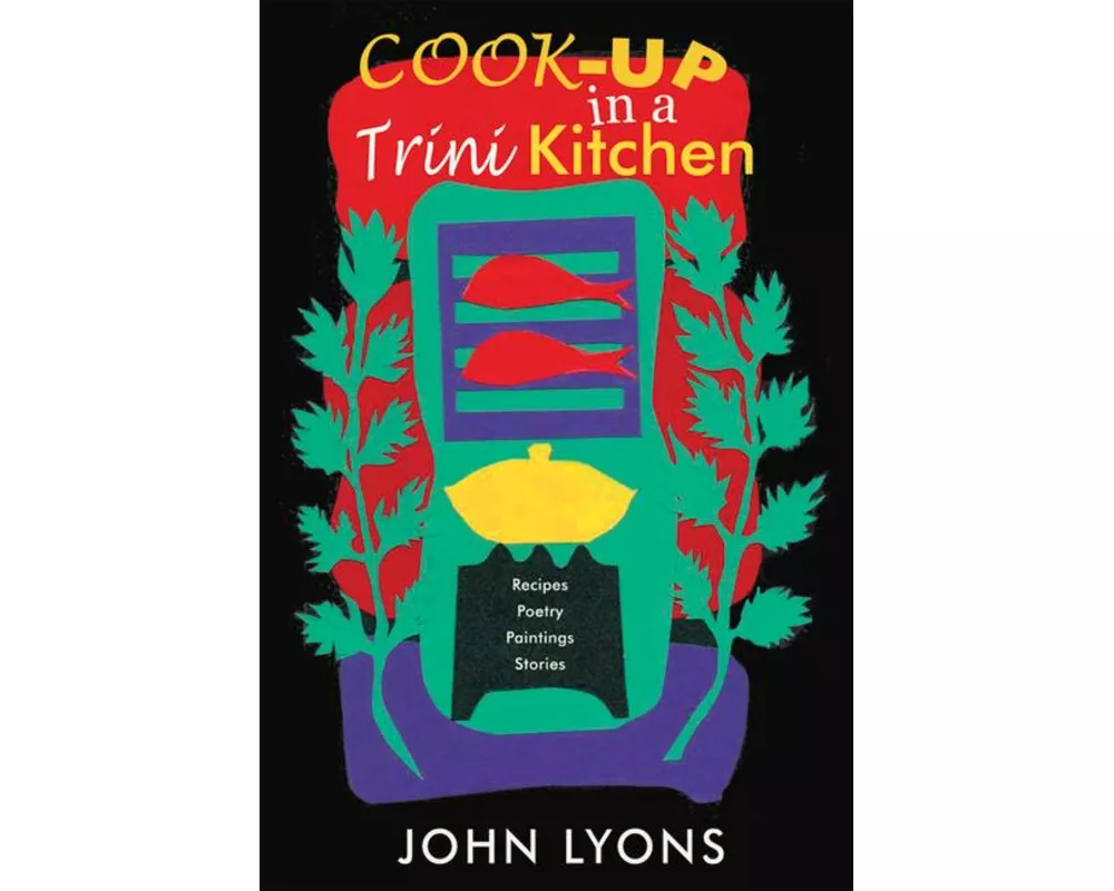 Cook-Up in a Trini Kitchen