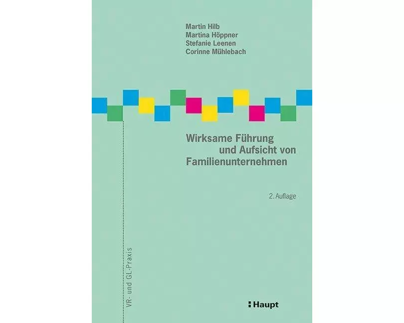 Wirksame Führung und Aufsicht von Familienunternehmen
