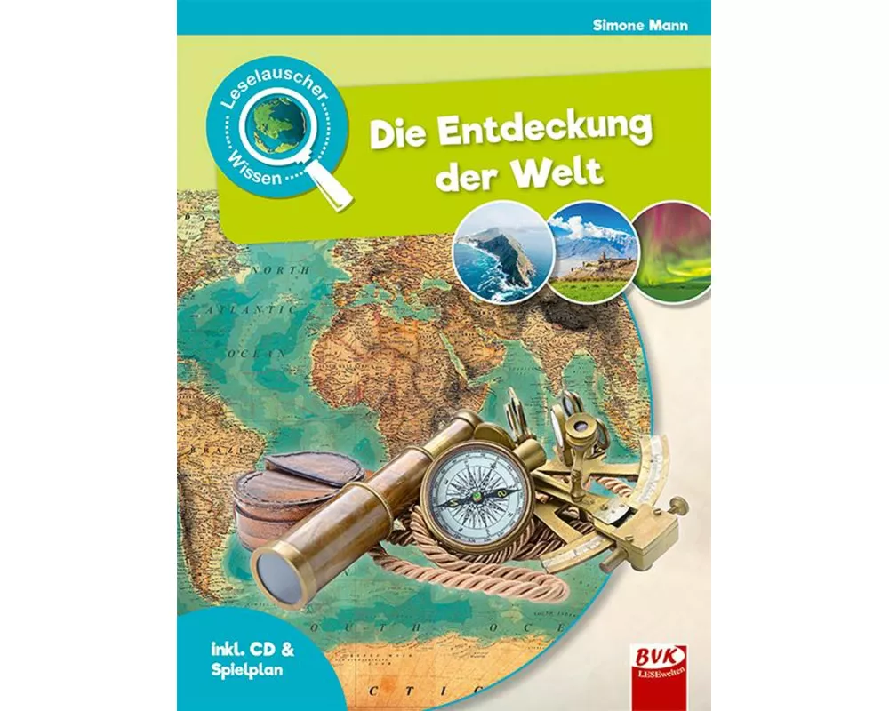 Leselauscher Wissen: Die Entdeckung der Welt (inkl. CD)
