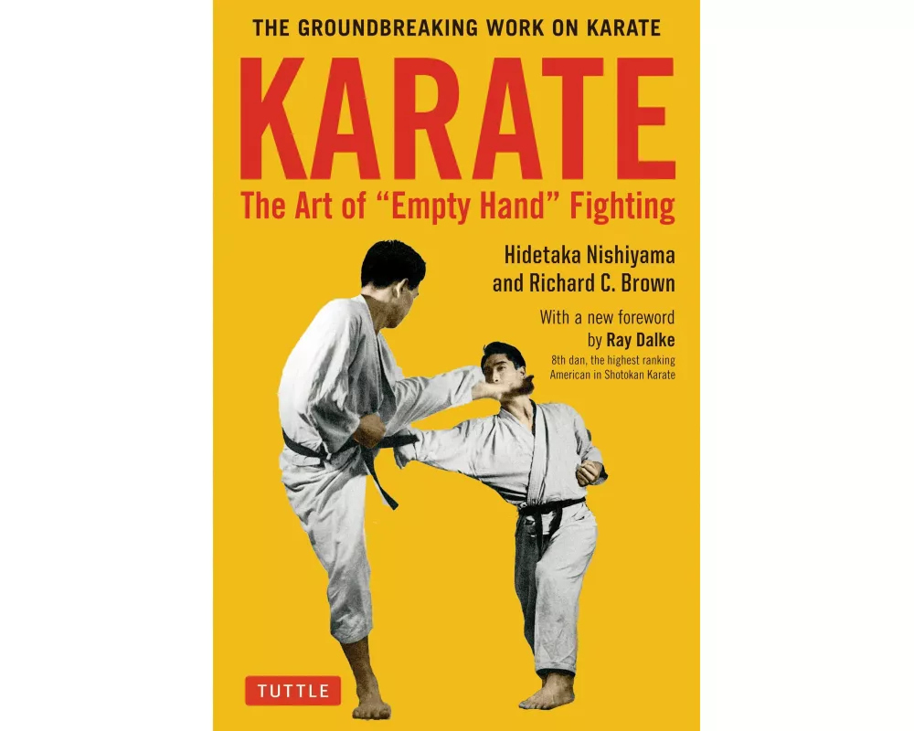 Karate: The Art of Empty Hand Fighting