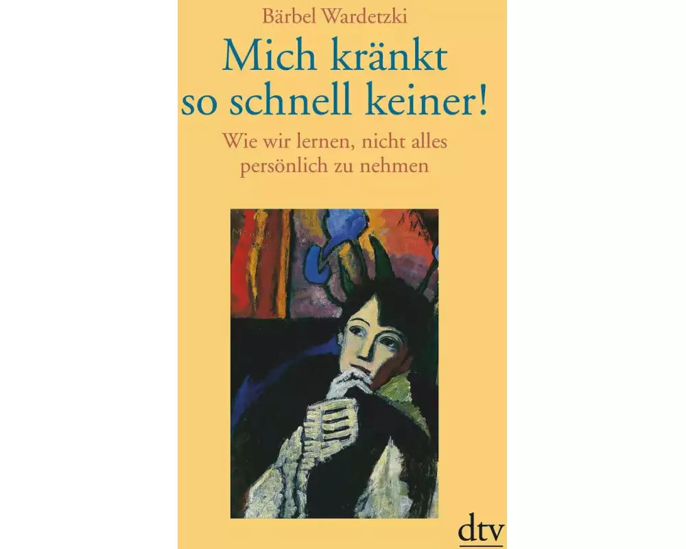 Mich kränkt so schnell keiner!