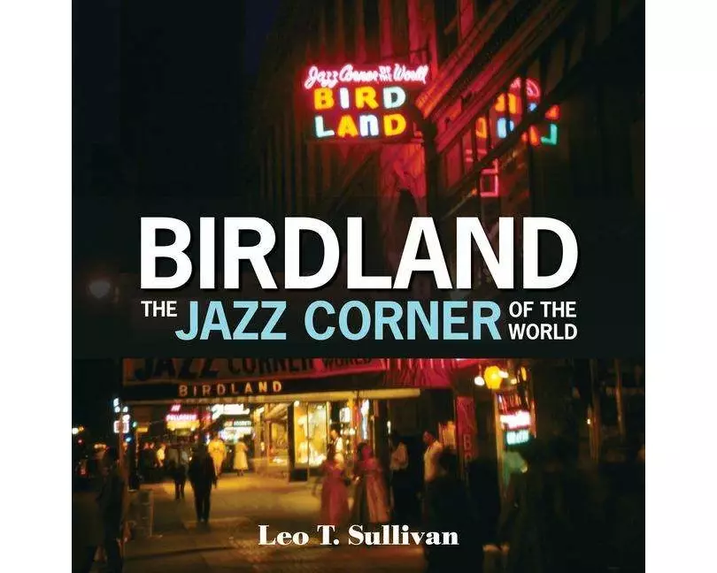 Birdland, the Jazz Corner of the World