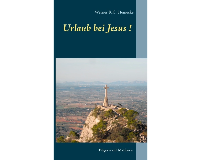 Urlaub bei Jesus!