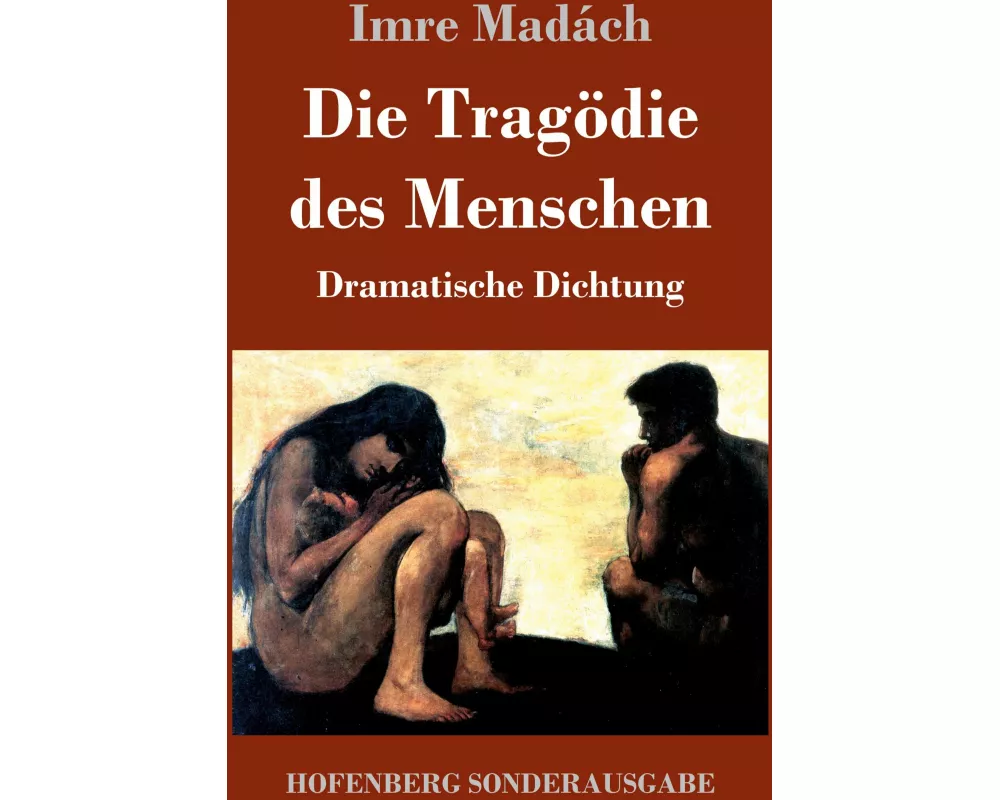 Die Tragödie des Menschen