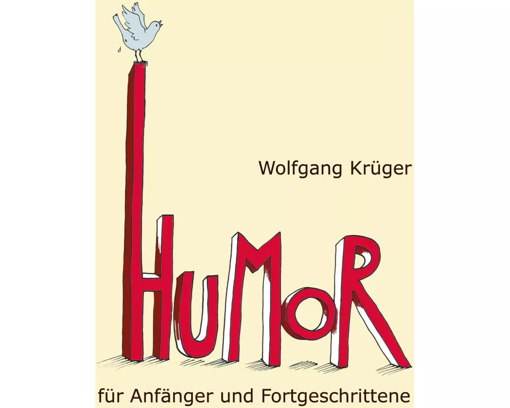 Humor für Anfänger und Fortgeschrittene