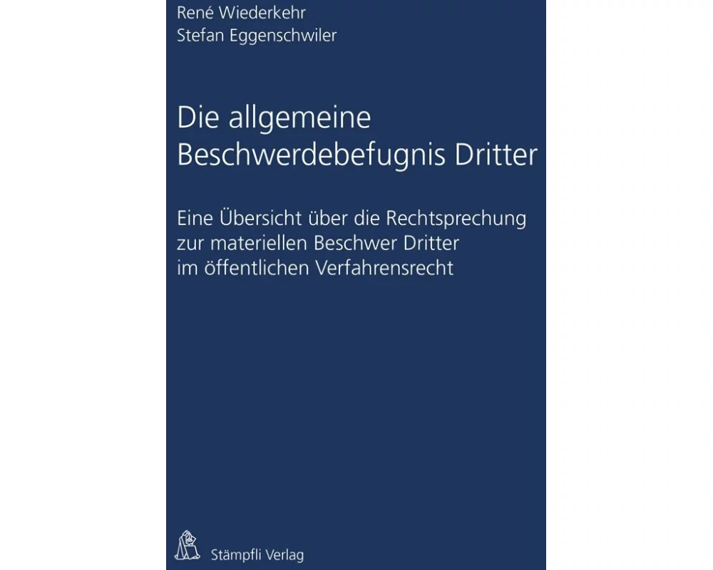 Die allgemeine Beschwerdebefugnis Dritter
