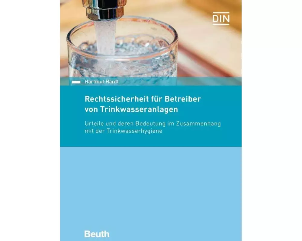 Rechtssicherheit für Betreiber von Trinkwasseranlagen