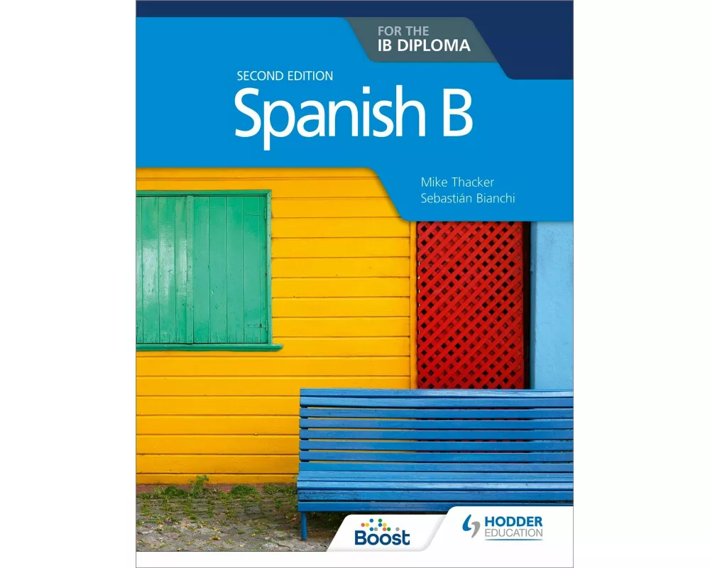 Spanish B for the IB Diploma Second Edition
