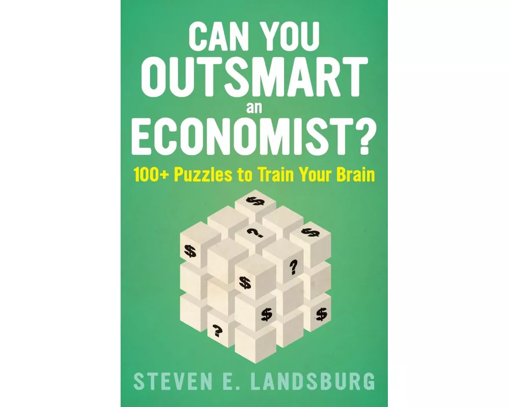 Can You Outsmart an Economist?