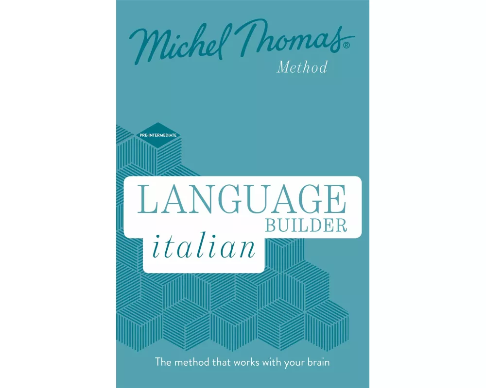 Language Builder Italian (Learn Italian with the Michel Thomas Method)