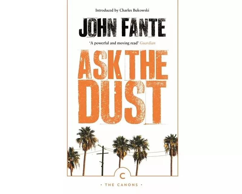 Ask The Dust
