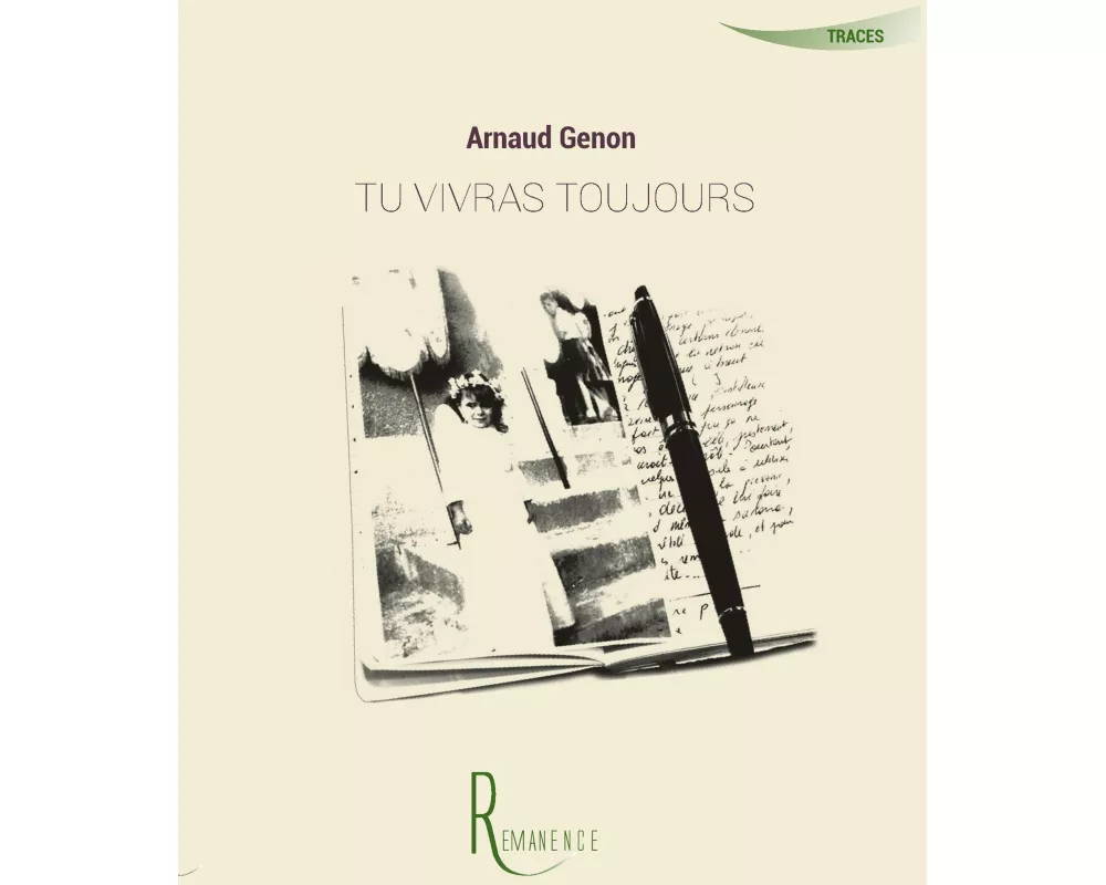 Tu vivras toujours