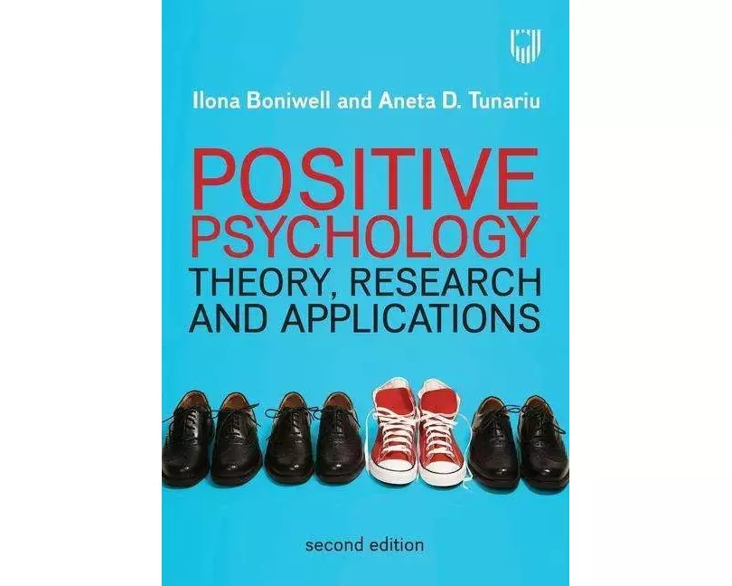 Positive Psychology: Theory, Research and Applications