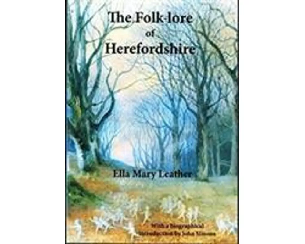 The Folk-lore of Herefordshire