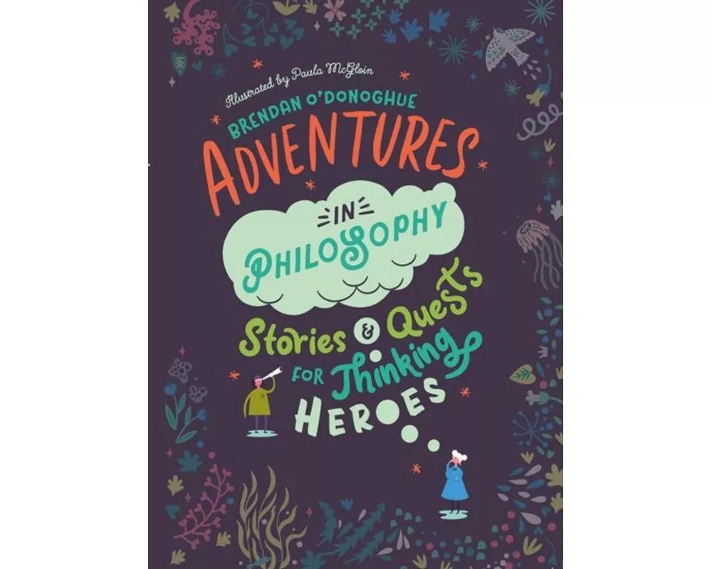 Adventures in Philosophy