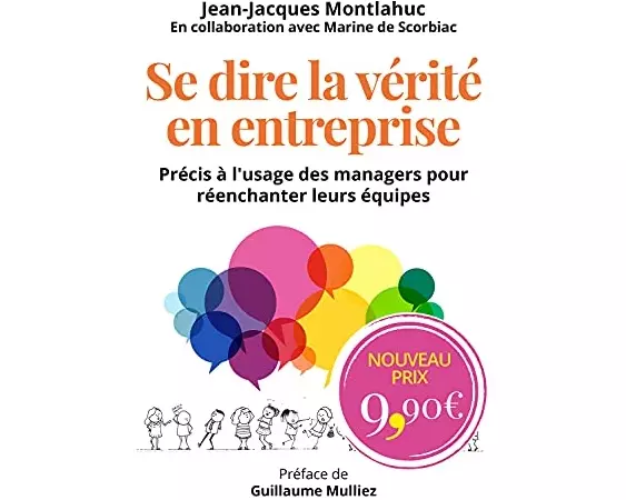 Se dire la vérité en entreprise
