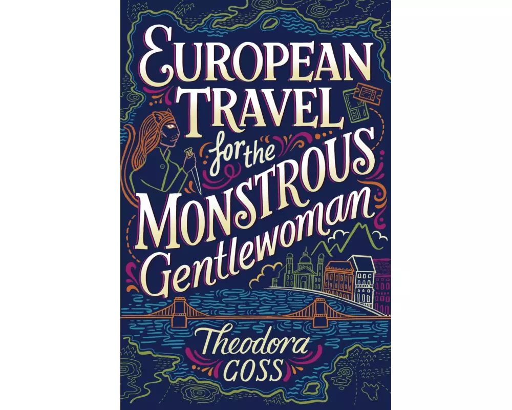 European Travel for the Monstrous Gentlewoman