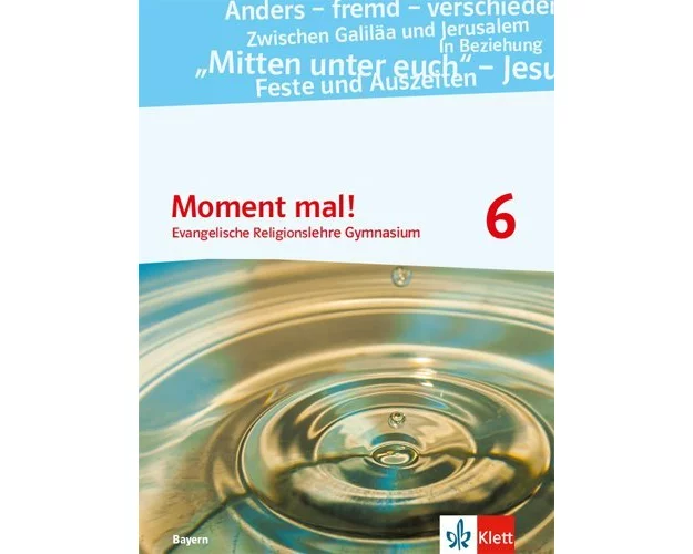 Moment mal! 6. Ausgabe Bayern