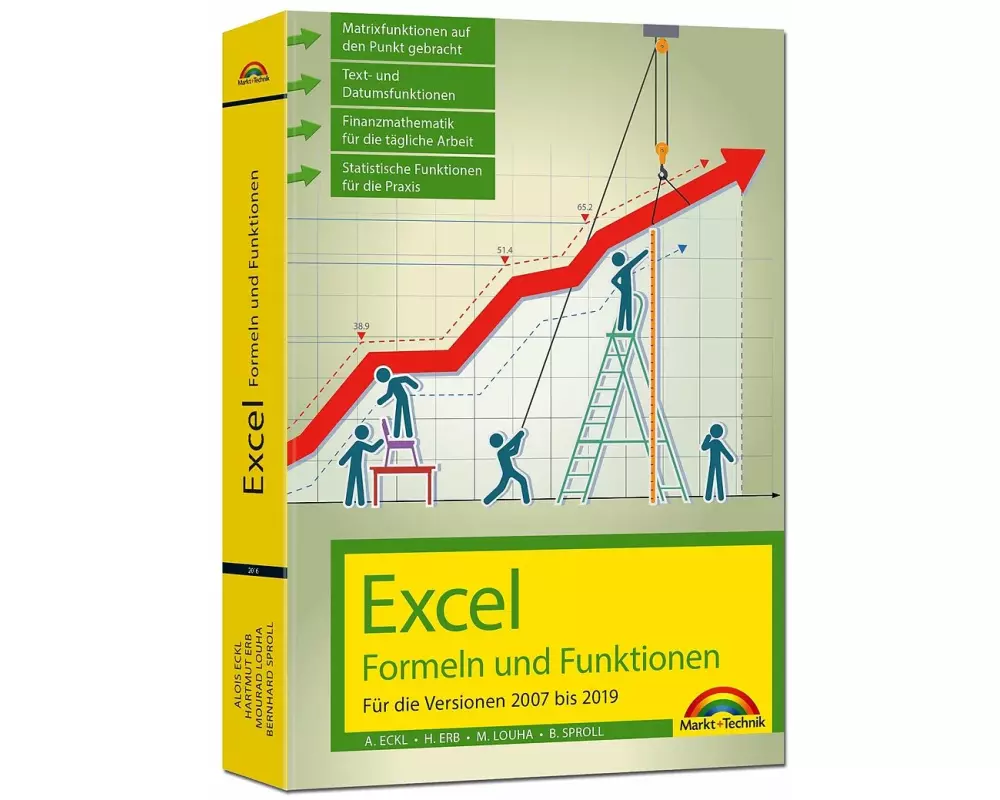 Excel Formeln und Funktionen für 2019, 2016, 2013, 2010 und 2007: - neueste Version. Topseller Vorauflage