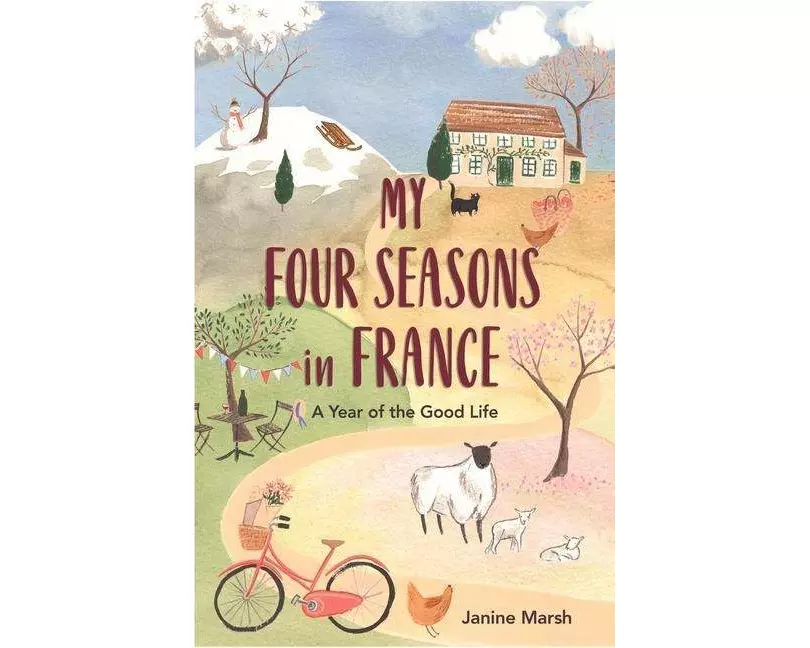 My Four Seasons in France