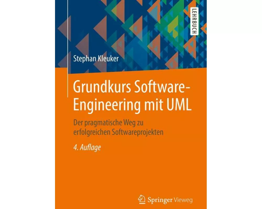 Grundkurs Software-Engineering mit UML
