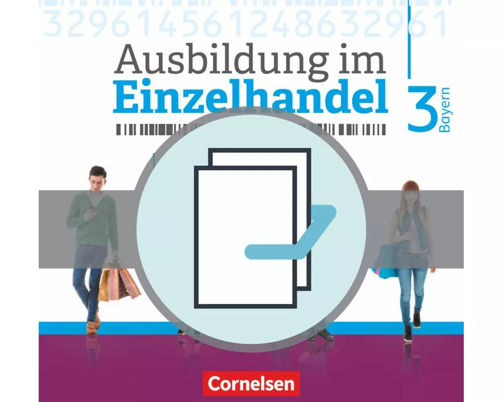 Ausbildung im Einzelhandel - Ausgabe 2017 - Bayern - 3. Ausbildungsjahr