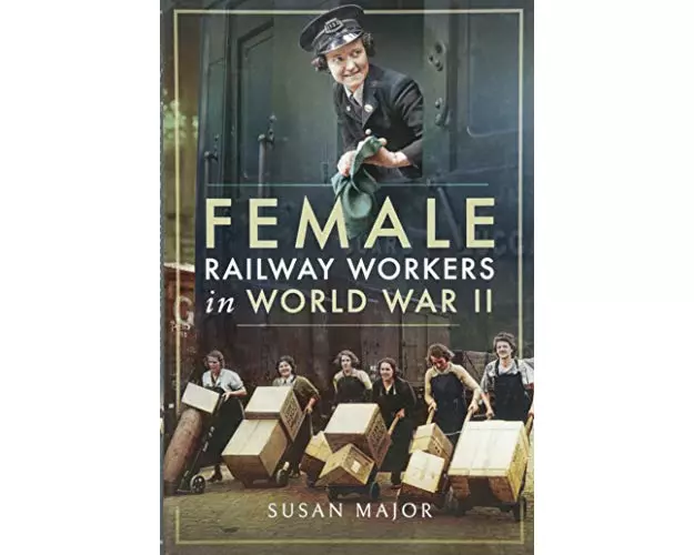 Female Railway Workers in World War II