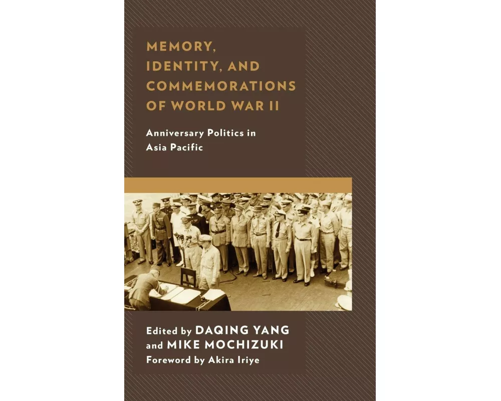 Memory, Identity, and Commemorations of World War II