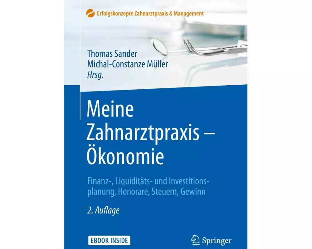 Meine Zahnarztpraxis - Ökonomie