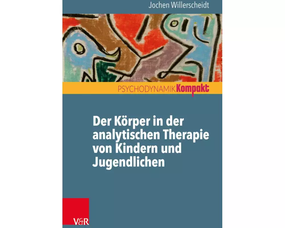 Der Körper in der analytischen Therapie von Kindern und Jugendlichen