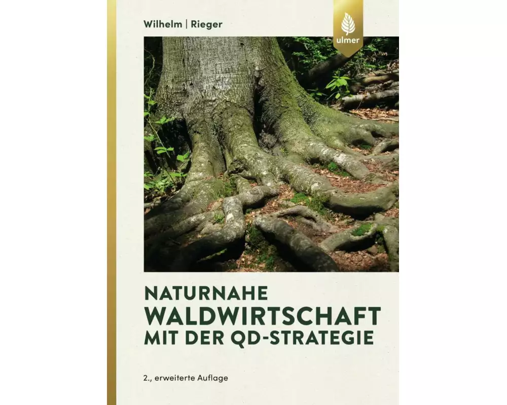 Naturnahe Waldwirtschaft mit der QD-Strategie