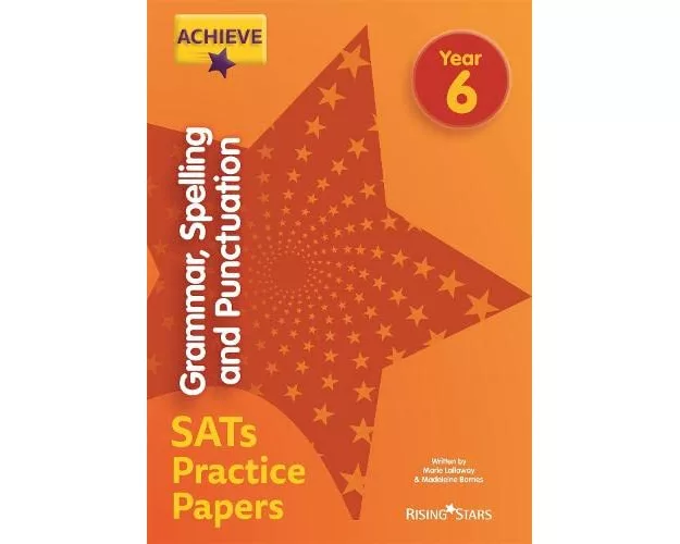 Achieve Grammar, Spelling and Punctuation SATs Practice Papers Year 6