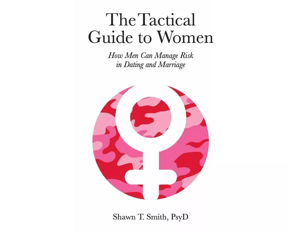 The Tactical Guide to Women