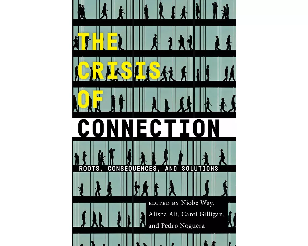 The Crisis of Connection