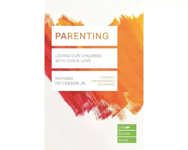 Parenting (Lifebuilder Study Guides)